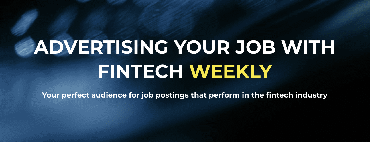 Promote your Job at FintechWeekly